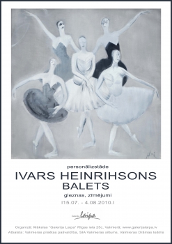 Ivara Heinrihsona personālizstāde "Ivars Heinrihsons. Balets. Gleznas, zīmējumi."